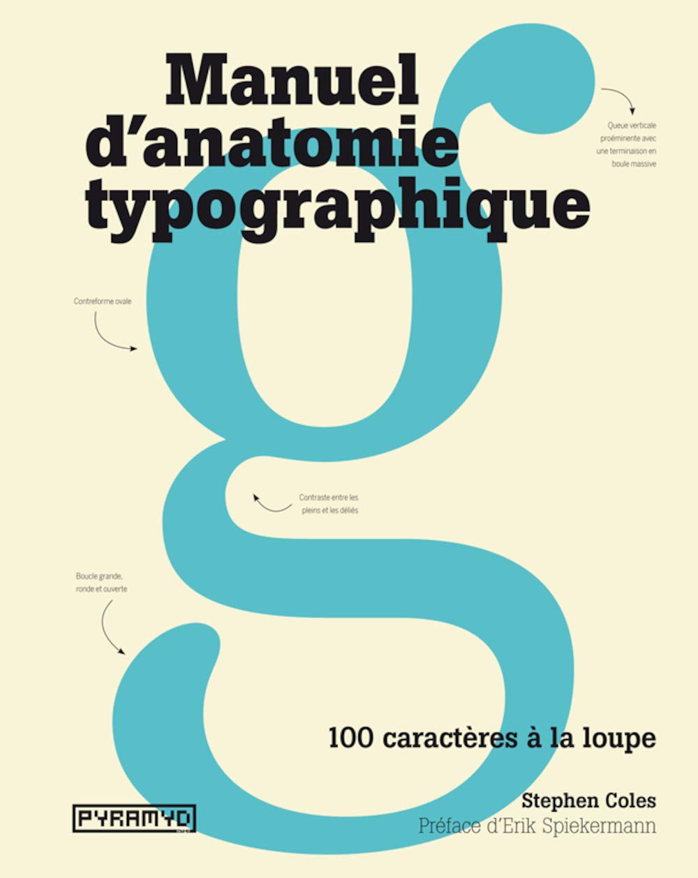 Lire la suite à propos de l’article « Manuel d’anatomie typographique »