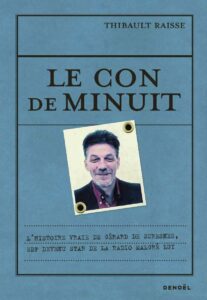 Lire la suite à propos de l’article « Le con de minuit »