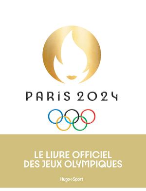 Lire la suite à propos de l’article « Paris 2024 : Le livre officiel des Jeux Olympiques »