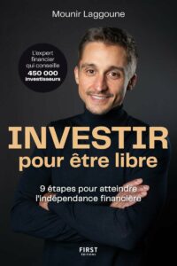 Lire la suite à propos de l’article « Investir pour être libre – 9 étapes pour atteindre l’indépendance financière »