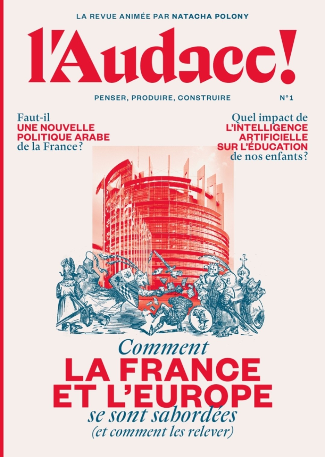 Lire la suite à propos de l’article « l&rsquo;Audace ! #1 – Union européenne – Politique arabe – Intelligence artificielle »