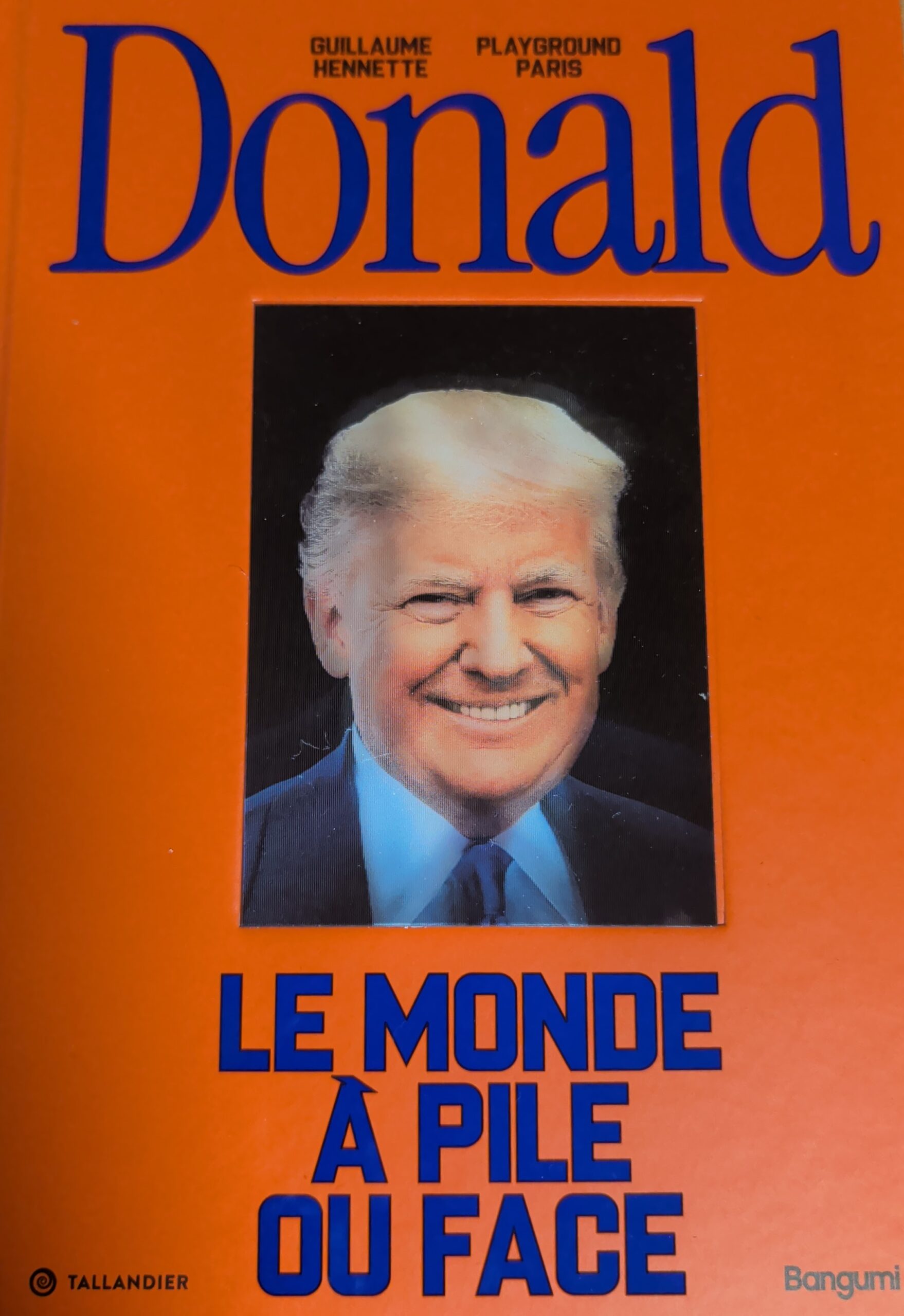 Lire la suite à propos de l’article « Donald – Le monde à pile ou face »